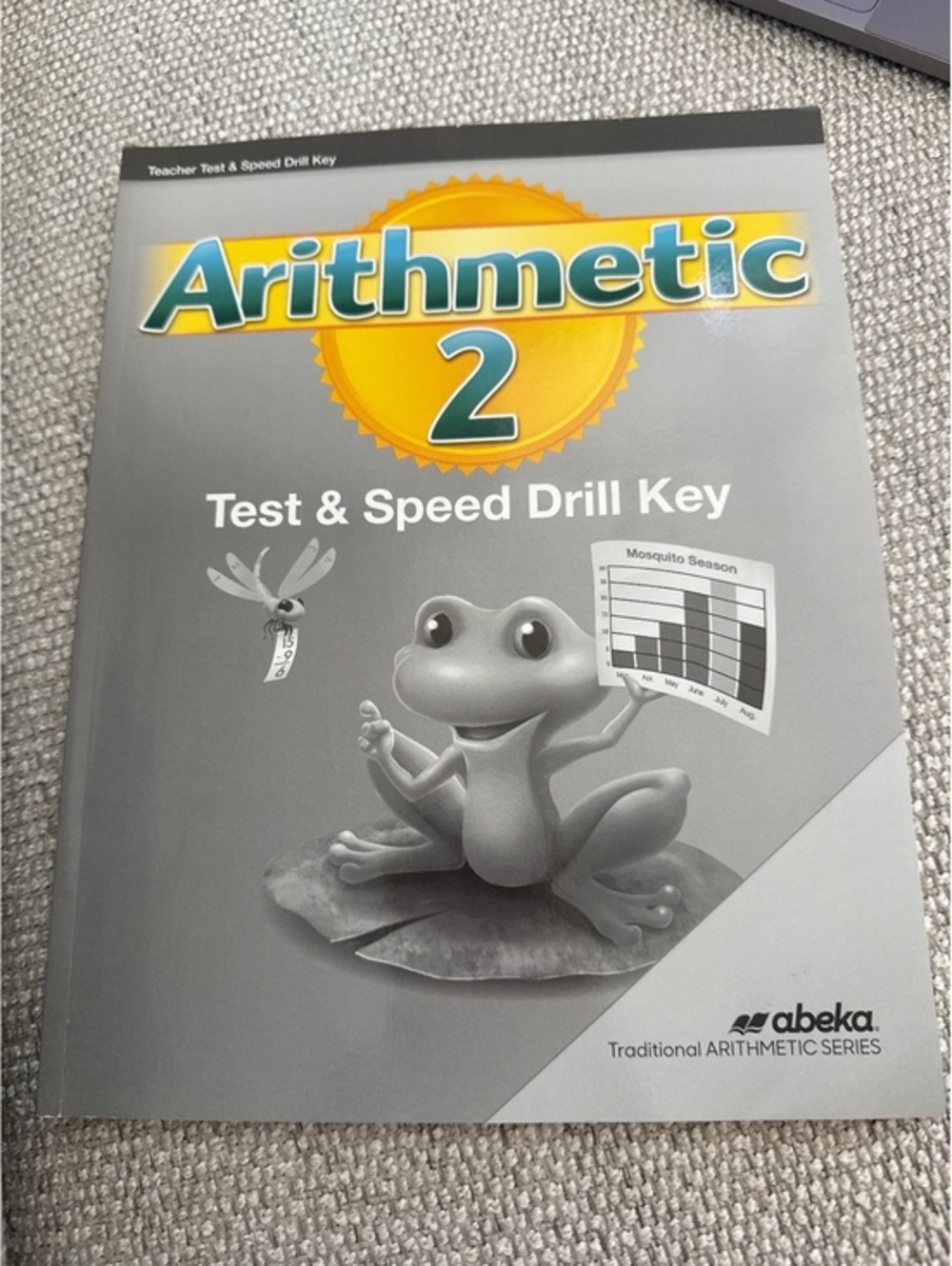 Abeka Arithmetic 2 Tests and Speed Drills Key Grade 2 2nd Edition